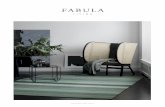 COLLECTION 2019 - fabulaliving.dk · Fabula Living Fabula Living has established itself as an international design company deeply rooted in traditional tech-niques, craftsmanship,