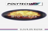 POLYTECHNIK · 2 Polytechnik은 Biomass (Wood Chip)을 이용한 보일러설비의 설계에서부터, 생산, 설치, 시운전 까지 공급하는 Bio Mass 연소용 보일러설비의