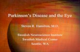 Parkinson’s Disease and the Eye · centers in order to verify that the test is in fact able to accurately diagnose Parkinson's. In addition, they hope to prove that the test can