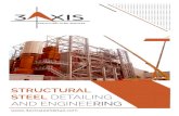 STRUCTURAL DETAILING AND ENGINEERING · Dedicated resources to work as an extension of client detailing team Dedicated R&D Team for improvement of E ciency & Time-Management Skilled