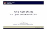 Grid Computing An Optimistic Introduction v1andrei.clubcisco.ro/cursuri/f/f-sym/5master/sric-ascg/cursuri/2.Grid Computing An... · Bucharest, 2010 Grid Computing An Optimistic Introduction
