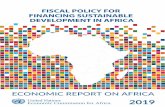 FISCAL POLICY FOR FINANCING SUSTAINABLE DEVELOPMENT … · United Nations Economic Commission for Africa Fiscal Policy for Financing Sustainable Development in Africa b Ordering information