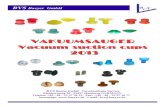 VAKUUMSAUGER Vacuum suction cups 2013 - baeyer.de suction cups.pdf · BVS Baeyer GmbH Verschleißteile Service für Postbearbeitungsmaschinen Vakuumsauger Vacuum suction cups Die