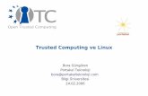 Trusted Computing ve Linux - seminer.linux.org.tr · – 2048 bit RSA ile açık anahtar altyapısı (anahtar oluşturma, saklama, anahtar işlemleri) – Simetrik anahtar altyapısı