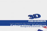 Fabrication Additive Impression 3D - rechner-sensors.com · 5(&+1(5 ,qgxvwulh (ohnwurqln *pe+ *dx vwud h ' /dpshuwkhlp 7ho )3 d[ h pdlo lqir#uhfkqhu vhqvruv gh zzz uhfkqhu vhqvruv