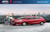 Break Through DATSUN GO+ -  · The Datsun GO+ is packed with all the best features from the Datsun GO, and we’ve also added a few eye-catching new ones. Its elongated body shape