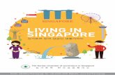 LIVING IN SINGAPORE - 싱가포르 한국상공회의소 · 싱가포르한국상공회의소는 싱가포르의 한국경제인 단체를 대변하는 싱가포르 내 대한민국
