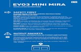 EVO3 MINI MIRA - isoteksystems.com · INSTALLATION INSTRUCTIONS EVO3 MINI MIRA DO NOT expose this product to dripping or splashing and no objects filled with liquids, such as vases,