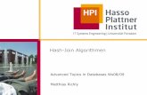 Hash-JoinAlgorithmen · Hash-Join Algorithmen | Matthias Richly | 6. Januar 2009 3 Gliederung Hash-JoinAlgorithmen allgemein Einfacher Hash-Join GRACE Hash-Join Hybrid Hash-Join
