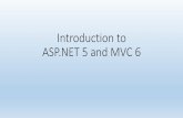 Introduction to ASP.NET 5 and MVC 6 - Meetupfiles.meetup.com/16095872/ASPNET5MVC6.pdf · •Windows-only server that allows ASP.NET to be hosted outside IIS, •Runs directly on Http.Sys