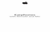 Earphones - Synth Manuals (synthmanuals.com) file2 English Congratulations on purchasing the Apple Earphones with Remote and Mic. To use the Apple Earphones with Remote and Mic, plug