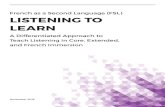 French as a Second Language (FSL): Listening to Learn · Teaching /Learning Samples 11 Sample 1: Listening to a Video Clip 12 Sample 2: Listening and Critical Literacy 15 Sample 3: