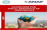 GUIDELINES FOR FISCAL RESIDENCE OF INDIVIDUALS · 2019 GUIDELINES FOR FISCAL RESIDENCE OF INDIVIDUALS will settle this problem amicably at their level, according to the article ”Amiable