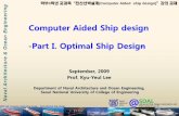 Computer Aided Ship design -Part I. Optimal Ship Design-ocw.snu.ac.kr/sites/default/files/NOTE/6357.pdf · 최소의비율 을갖는행을선택 (1) 목적함수계수가최소인열을선택