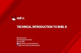 TECHNICAL INTRODUCTION TO RHEL 8 - people.redhat.compeople.redhat.com/mlessard/qc/presentations/fev2019/RHEL8-BETA-RHUG.pdf · RHEL 8 - TECHNICAL INTRODUCTION SCLs use a different