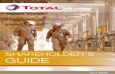 SHAREHOLDER'S GUIDE - total.com · the shareholder's tax return is the gross interim dividend earned, i.e. €310 in this example (further information on dividend taxation is provided