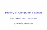 History of Computer Science - cs.duke.edu · Analog Computers • According to Wikipedia- Analog computers are a form of computer that use electrical, mechanical, or hydraulic means