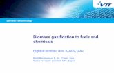 Biomass gasification to fuels and chemicals · Biomass gasification to fuels and chemicals HighBio-seminar, Nov. 9, 2010, Oulu Matti Reinikainen, D. Sc. (Chem. Eng.) Senior research