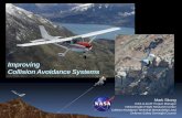 Improving Collision Avoidance Systems - NTSB Home · Improving Collision Avoidance Systems Mark Skoog iCAS & ACAT Project Manager NASA/Dryden Flight Research Center Collision Avoidance