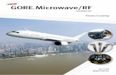 GORE Microwave/RF · insertion loss, VSWR, phase and amplitude stability, impedance control, shielding effectiveness, vapor leakage and more Ensuring that every cable assembly will