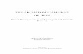 THE ARCHAEOMETALLURGY OF IRON - arup.cas.czr-Pleiner-the-magister-ferrariarum... · `Stuttgartská metoda hodnocení spektrálních analýz nejstar²ích kov· a její význam pro