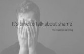 It’s time to talk about shame - corpuschristischool.co.uk · Dyslexia Dyspraxia Loss of emotional control Emotionally unavailable Depression Anxiety Isolation/withdrawn Addictions