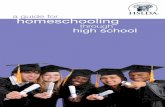 a guide for homeschooling - hslda.org · Dear homeschooling parent, Whether you are a first-time homeschooler or you’ve homeschooled for years, teaching high school at home is a