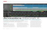 acoustica Mixcraft 8 · John Walden W hile the market for music production software has a well‑established elite, there are many alternatives if personal preference or budget encourages