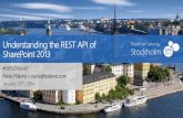 Understanding the REST API of SharePoint 2013 - PiaSys · Understanding the REST API of SharePoint 2013 #SPSSTHLM17 Paolo Pialorsi –paolo@pialorsi.com January 25th, 2014 SharePoint