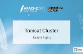 Tomcat Cluster - events.static.linuxfound.org · BackupManager Node Failure Node Failure Tomcat1 SessionA(Primary) SessionB(Backup) SessionC(Proxy) SessionB(Primary) SessionA(Backup)