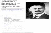 Leon Trotsky: The War and the International · Leon Trotsky's The War and the International (The Bolsheviks and World Peace) Transcribed for the Trotsky Internet Archive, now part