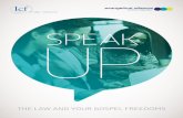 SPEAK UP - eauk.org · Christians great confidence that we not only can, but should speak out about our faith. I wholeheartedly recommend it.” William Taylor, rector, St Helen’s