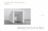 Jacob Kassay - albrightknox.org · For his first solo museum exhibition in the United States, Jacob Kassay (American, born 1984) presents new sculptures dispersed through the museum’s