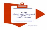 Your Medical Record Rights in California - esrdnetwork18.org · right to amend your record. (This guide will call these rights the right to “get and amend.") Your medical record