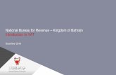 National Bureau for Revenue –Kingdom of Bahrain ... · This Introduction to VAT is intended to provide general information only, and contains the current views of the National Bureau