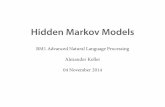 Hidden Markov Models - ling.uni-potsdam.de fileHidden Markov Models BM1 Advanced Natural Language Processing Alexander Koller 04 November 2014