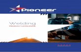 Welding - designlink3.co.zadesignlink3.co.za/pion/PioneerWeldingCatalogue.pdf · Knowing What It Takes To Get Things Done Pioneer, a leader in metal cutting, gas control and specialty