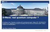 D-Wave: real quantum computer - qudev.phys.ethz.ch · Solving optimization problems Marc Serra, Gustavo Villares 02/05/14 2 Goal of optimization problems: • A general optimization
