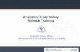 Analytical X-ray Safety Refresh Training - Inside Mines Safety Training Online Annual... · Analytical X-ray Safety Refresh Training Radiation Safety Officer Department of Environmental