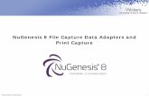 NuGenesis 8 File Capture Data Adapters and Print Capture NuGenesis 8 File Capture Data Adapters and