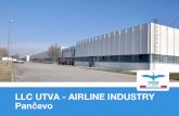 LLC UTVA - AIRLINE INDUSTRY Pančevo - priv.rs · Location Geografical location of LIMITED LIABILITY COMPANY UTVA - AIRLINE INDUSTRY PANCEVO is of strategic importance in the market