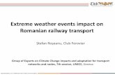 Extreme weather events impact on Romanian railway transport · Ștefan Roșeanu, Club Feroviar Extreme weather events impact on Romanian railway transport Group of Experts on Climate