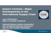 Export Controls—Major Developments in the International ... · New definitions of defense services and levels of maintenance* New policy on defense articles embedded in commercial