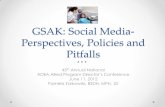 GSAK: Social Media- Perspectives, Policies and Pitfalls · GSAK: Social Media-Perspectives, Policies and Pitfalls 45th Annual National ADEA Allied Program Director’s Conference