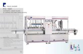 PACK LEADER FC-IOI AUTOMATIC LIQUID FILLING & CAPPING ... · filling speed as the bottle gets full to keep the product from foaming or splashing. 'The machine's Bottle Jam Detection