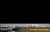 The Lord’s Prayer The Prayer of Surrenderusers.xplornet.com/~muirlake/audio/audio/The Prayer of Surrender pp.pdfThe Lord’s Prayer The Path to Inner Peace The Prayer of Surrender