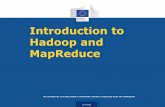 Introduction to Hadoop and MapReduce - Europa · Eurostat Large-scale Computation • Traditional solutions for computing large quantities of data relied mainly on processor •Complex