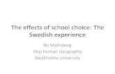 The effects of school choice: The Swedish experience · Our research • “Changing Geography of the Swedish School System” •Swedish Research Council funded project 2010-2012