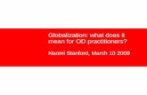 Globalization: what does it mean for OD practitioners? · Strategy A – local response Strategy B – global response Compete in home market Compete in global market Amul, India.