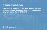 PRIS-WEDAS User’s Manual to the Web Enabled Data ... · computer manual series no. 23 pris-wedas user’s manual to the web enabled data acquisition system for pris international